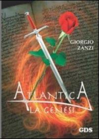 La genesi. Atlantica - Giorgio Zanzi - copertina
