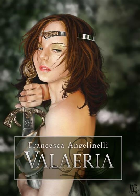 Valaeria - Francesca Angelinelli - ebook