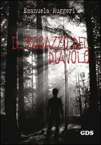 Il ragazzo del diavolo - Emanuela Ruggeri - copertina