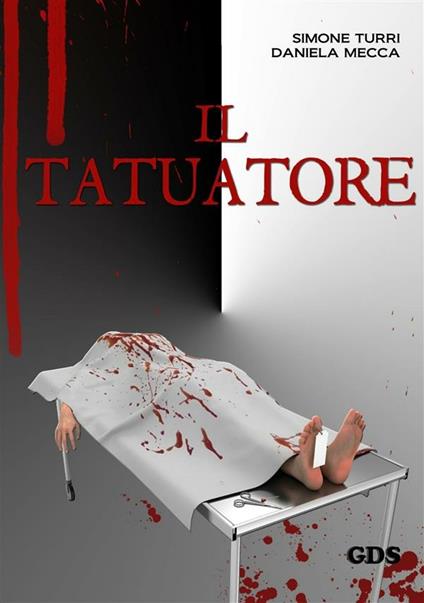 Il tatuatore - Daniela Mecca,Simone Turri - ebook