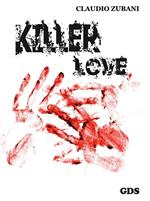 Killer love