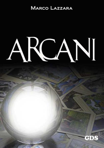 Arcani - Marco Lazzara - copertina