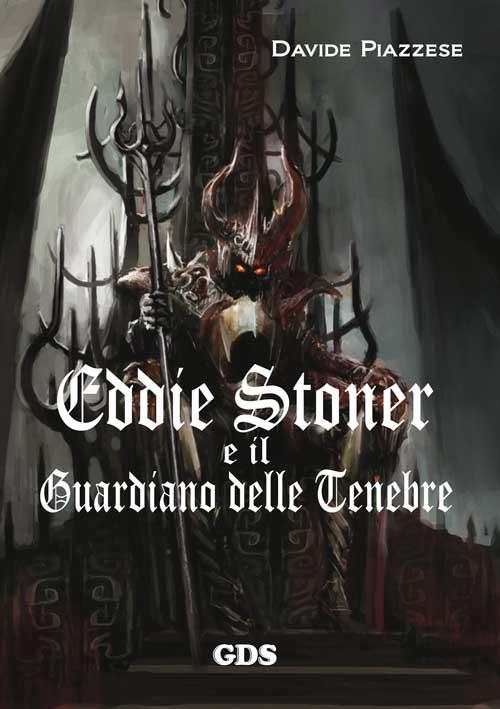 Eddie Stoner e il Guardiano delle tenebre - Davide Piazzese - copertina