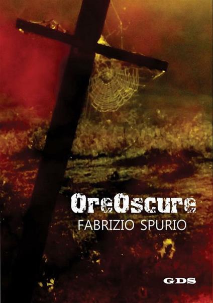 Oreoscure - Fabrizio Spurio - ebook
