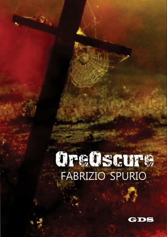 Oreoscure - Fabrizio Spurio - ebook