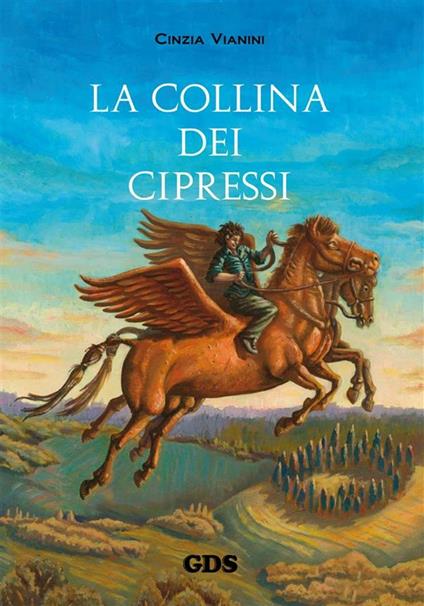 La collina dei cipressi - Cinzia Vianini - ebook