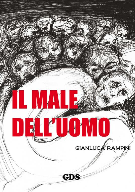 Il male dell'uomo - Gianluca Rampini - copertina