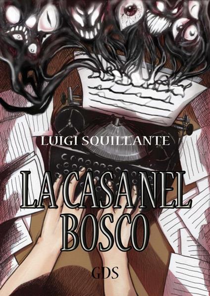 La casa nel bosco - Luigi Squillante - copertina