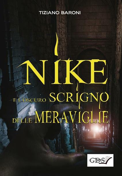 Nike e l'oscuro scrigno delle meraviglie - Tiziano Baroni - ebook
