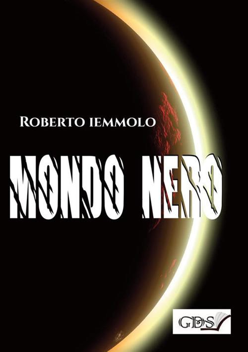 Mondo nero - Roberto Iemmolo - copertina