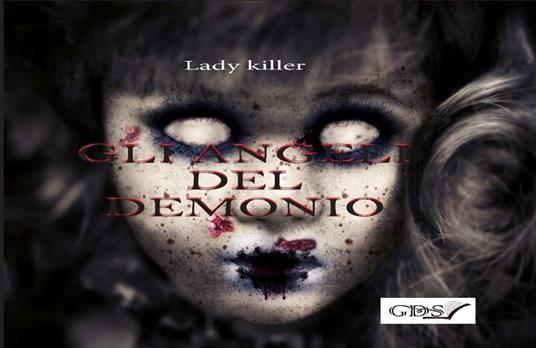 Gli angeli del demonio - LadyKiller - copertina