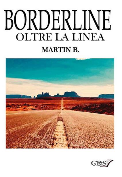 Borderline oltre la linea - Martin B. - copertina