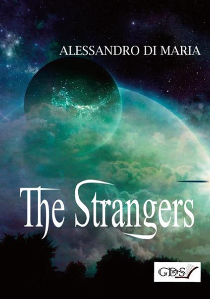The strangers - Alessandro Di Maria - copertina