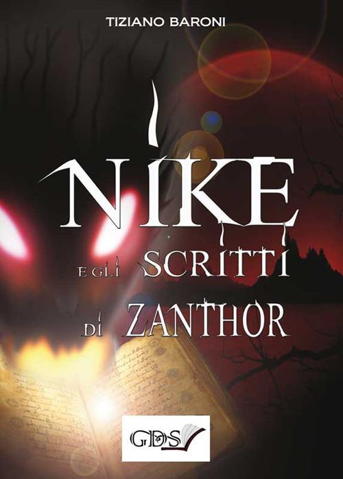 Nike & gli scritti di Zanthor - Tiziano Baroni - copertina