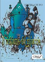Il richiamo del ghiaccio. La saga dei due imperi