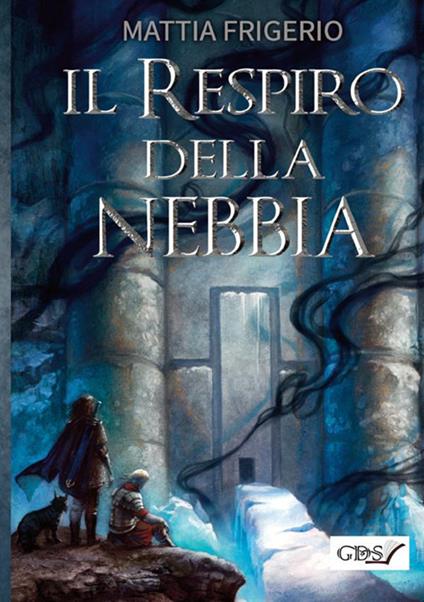 Il respiro della nebbia - Mattia Frigerio - copertina