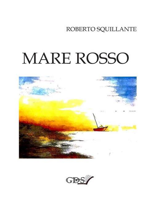 Mare rosso - Roberto Squillante - ebook