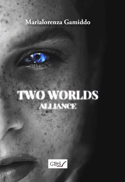 Two worlds alliance - Marialorenza Gamiddo - copertina