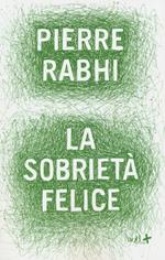 La sobrietà felice