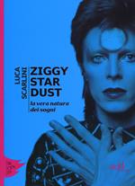 Ziggy Stardust. La vera natura dei sogni