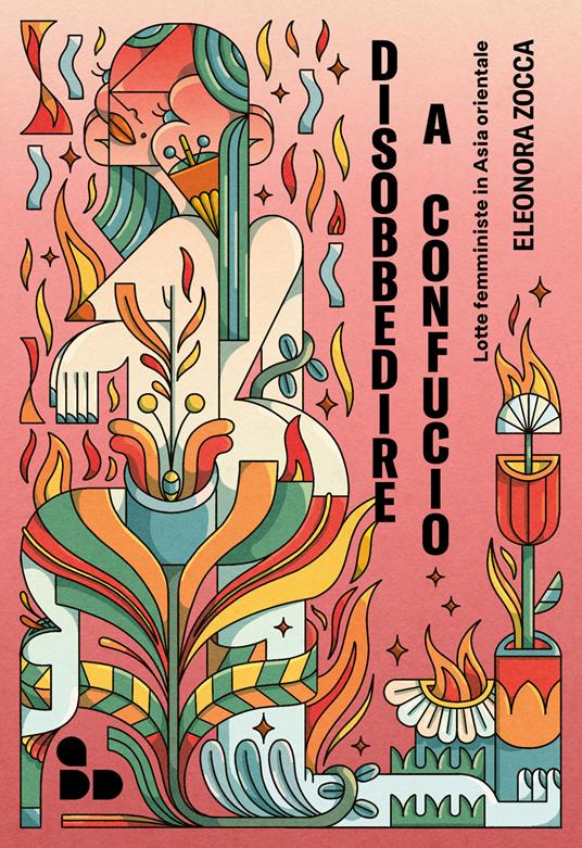 Eleonora Zocca – Disobbedire a Confucio. Lotte femministe in Asia orientale (2026)