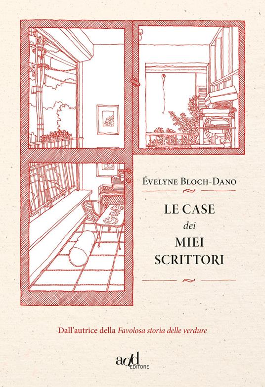 Le case dei miei scrittori - Évelyne Bloch-Dano - copertina