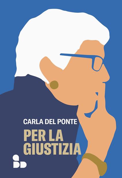 Per la giustizia - Carla Del Ponte - copertina