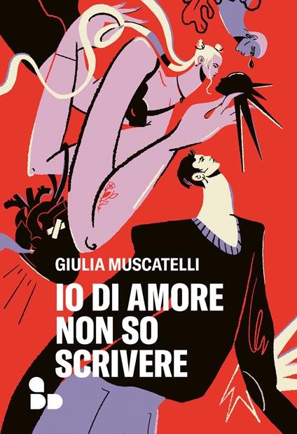 Io di amore non so scrivere - Giulia Muscatelli - copertina