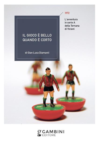 Il gioco è bello quando è corto - G. Luca Diamanti - copertina
