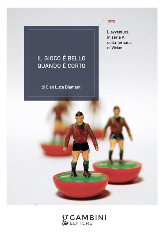 Il gioco è bello quando è corto - G. Luca Diamanti - copertina