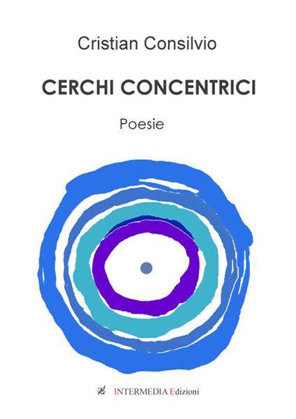 Cerchi concentrici - Cristian Consilvio - copertina