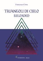 Triangoli di cielo. Reloaded