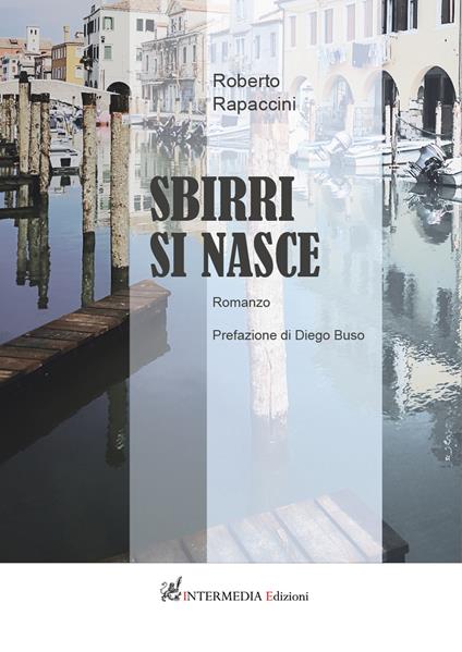 Sbirri si nasce - Roberto Rapaccini - copertina