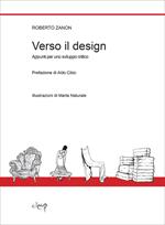 Verso il design. Appunti per uno sviluppo critico