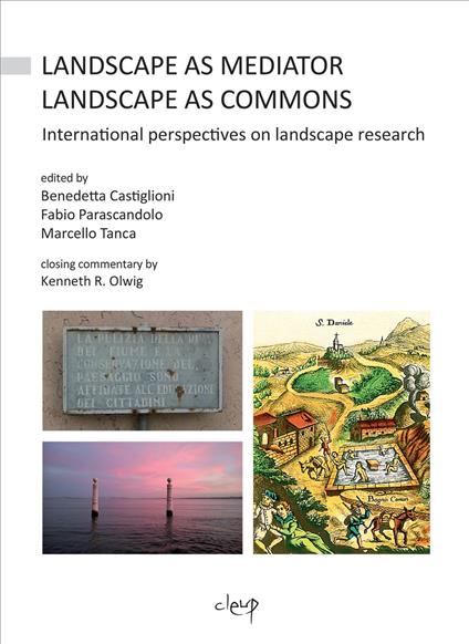 Landscape as Mediator, Landscape as Commons. International perspectives on landscape research - copertina