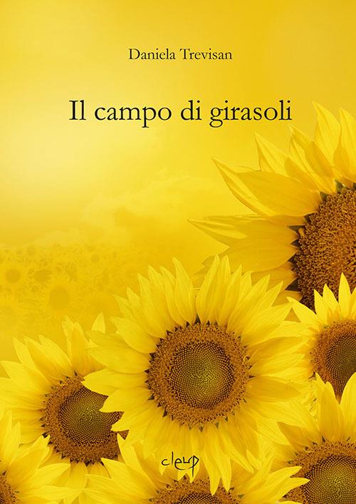 Il campo di girasoli - Daniela Trevisan - copertina