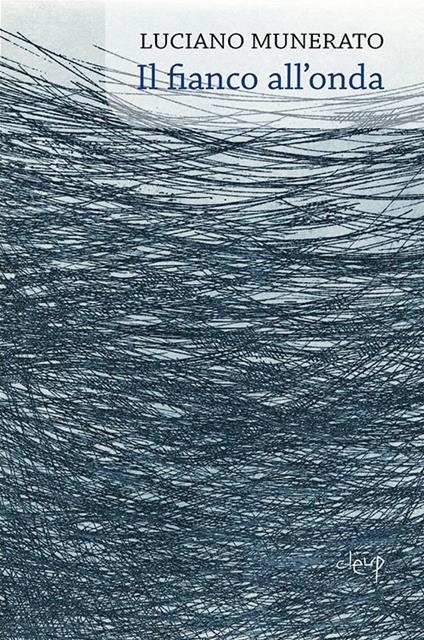 Il fianco all'onda - Luciano Munerato - copertina