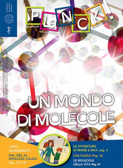 Planck! (2016). Ediz. multilingue. Vol. 8: mondo di molecole, Un. - copertina