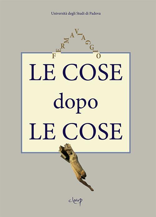 Le cose dopo le cose - Adelfino Frison - copertina