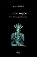 Il sole zoppo. Studi di mitologia indoeuropea