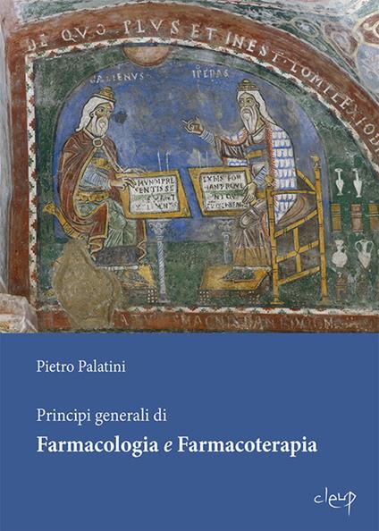 Principi generali di farmacologia e farmacoterapia - Pietro Palatini - copertina