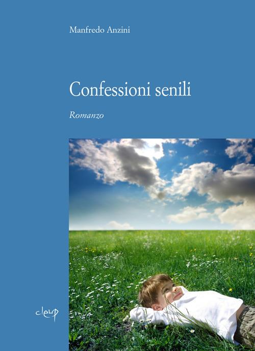 Confessioni senili - Manfredo Anzini - copertina