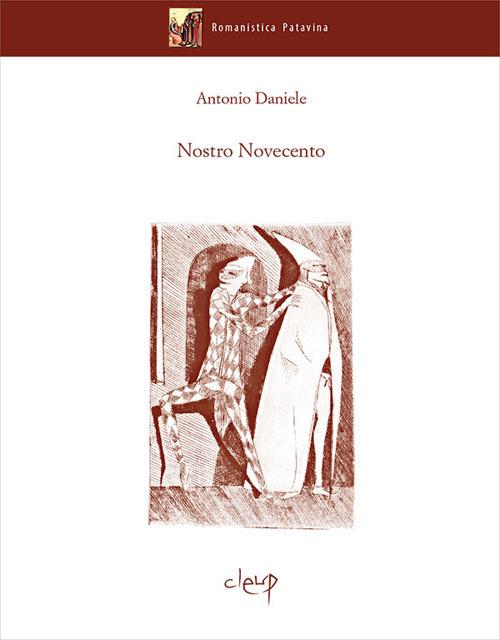 Nostro Novecento - Antonio Daniele - copertina