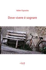 Dove vivere è sognare