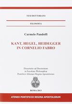 Kant, Hegel, Heidegger in Cornelio Fabro