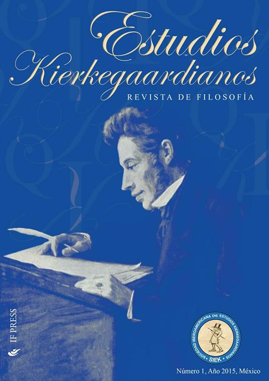 Estudios Kierkegaardianos. Revista de filosofía (2015). Vol. 1 - Sociedad Iberoamericana de Estudios Kierkegaardianos - copertina