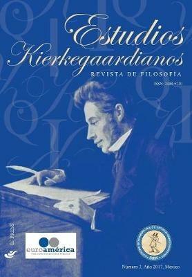Estudios Kierkegaardianos. Revista de filosofía (2017). Vol. 3 - Sociedad Iberoamericana de Estudios Kierkegaardianos - copertina
