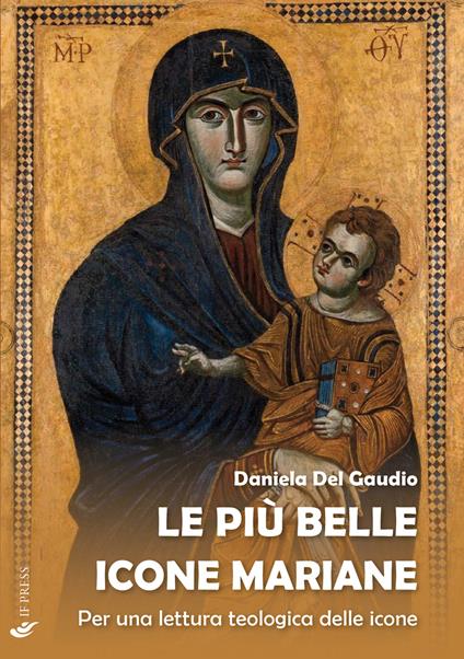 Le più belle icone mariane. Per una lettura teologica delle icone - Daniela Del Gaudio - copertina