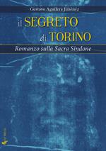 Il segreto di Torino. Romanzo sulla Sacra Sindone