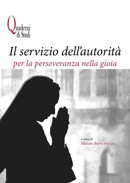 Il servizio dell’autorità per la perseveranza nella gioia - copertina